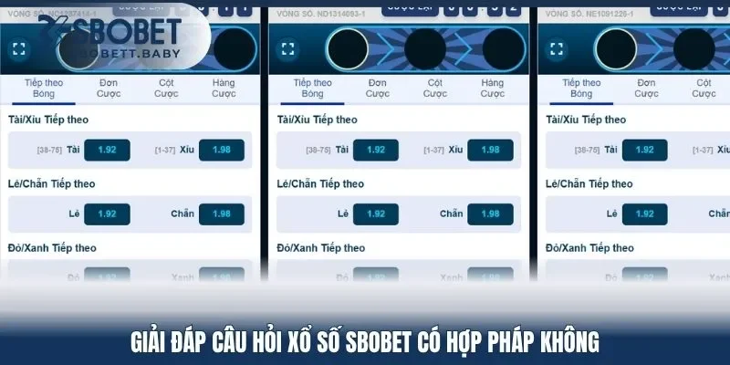 Giải đáp câu hỏi xổ số SBOBET có hợp pháp không