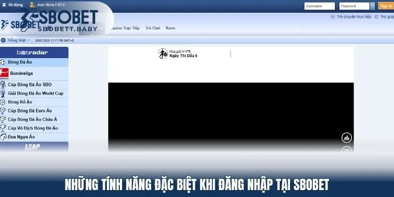 Những tính năng đặc biệt khi đăng nhập tại SBOBET