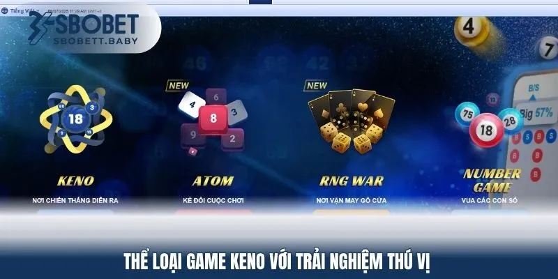 the loai game keno voi trai nghiem thu vi