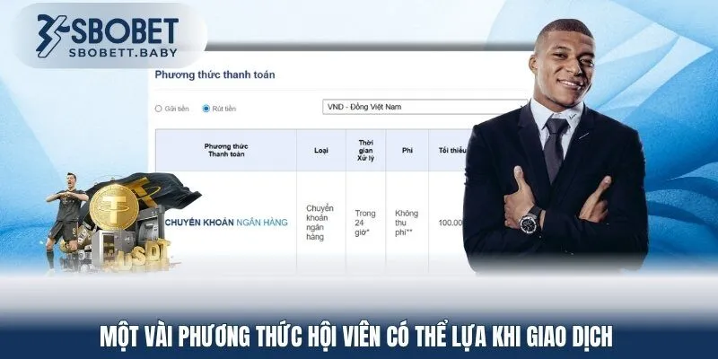 Tổng hợp các phương thức giao dịch nhà cái đang hỗ trợ 