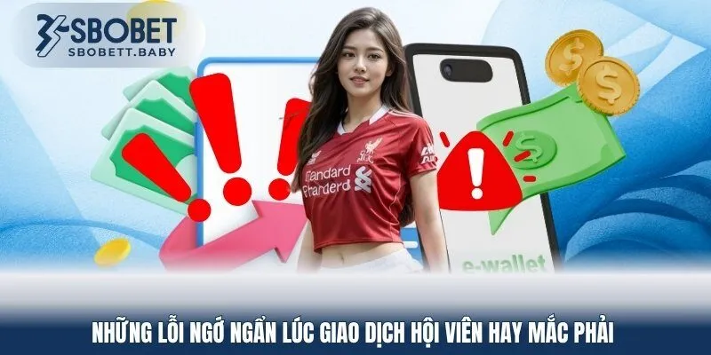 Tổng hợp loạt lỗi kiến gián đoạn nạp tiền